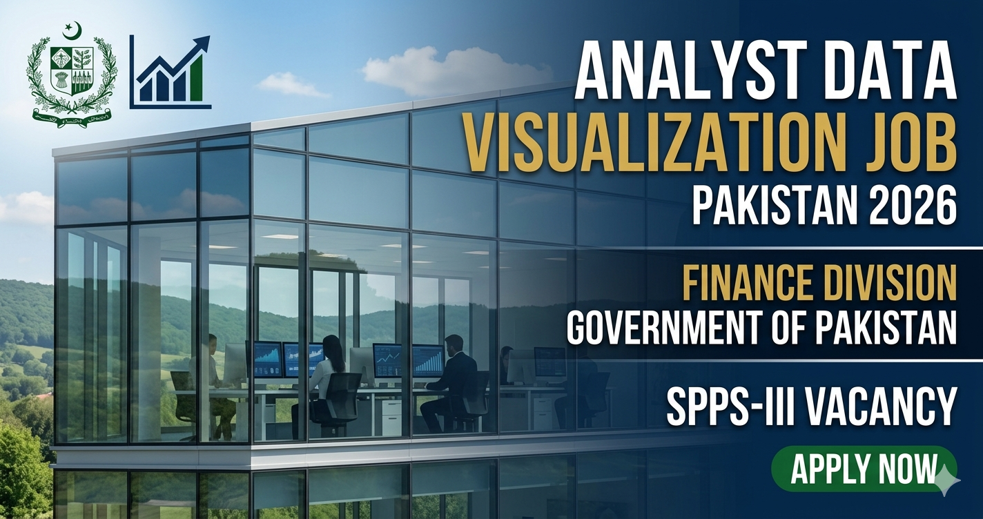 Analyst Data Visualization Job Pakistan 2026 | Finance Division Government of Pakistan SPPS-III Vacancy