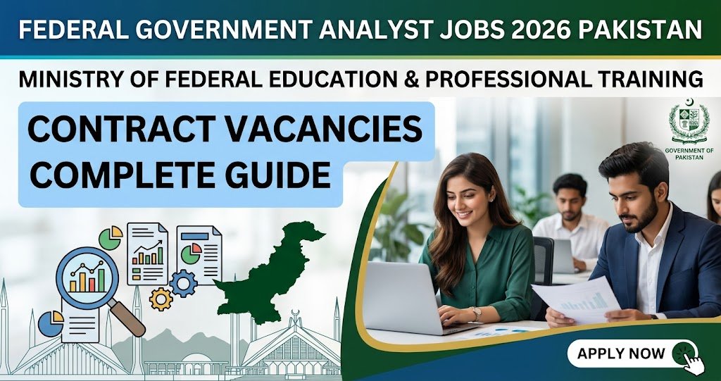 Federal Government Analyst Jobs 2026 Pakistan – Ministry of Federal Education Pakistan Contract Vacancy (Complete Guide)